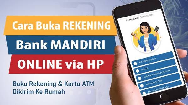 Cara Buka Rekening Bank Mandiri Online Lewat HP, Tanpa Perlu ke Cabang