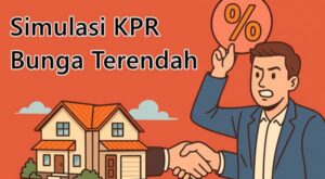 Simulasi KPR Bunga Terendah 2026 dari Berbagai Bank Lengkap