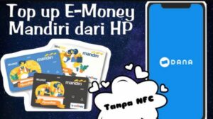 Cara Top Up Mandiri e-Money Terbaru 2026, Bisa Lewat HP dan ATM