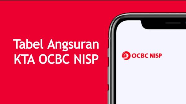 KTA OCBC NISP 2026 Ini Syarat, Bunga, dan Cara Pengajuan