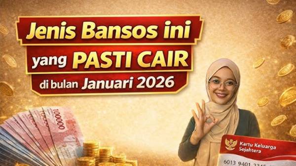 Kapan Bansos Januari 2026 Cair Jadwal Resmi & Cara Cek Penerimanya