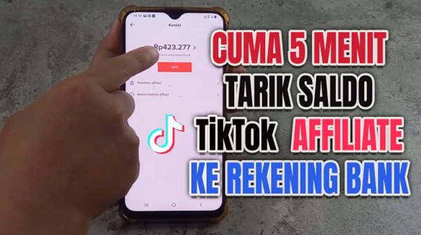 Cara Menarik Saldo TikTok Affiliate ke Rekening Bank 2026, Mudah dan Cepat Cair