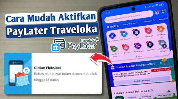 Cara Mengaktifkan PayLater Traveloka dengan Mudah, Ini Syarat dan Langkahnya