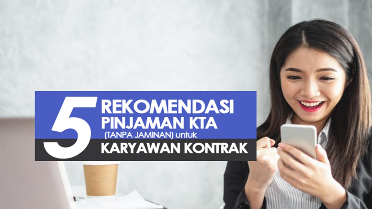 Rekomendasi Pinjaman Bank Tanpa Agunan Terbaik 2026, Bunga Rendah dan Proses Cepat