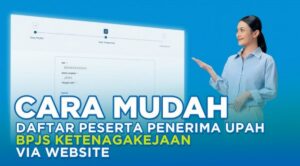 Cara Daftar BPJS Ketenagakerjaan BPU Mandiri untuk Pekerja Lepas, Lengkap dengan Syaratnya