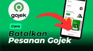 Cara Membatalkan Pesanan GoFood yang Sudah Dibayar dengan Mudah