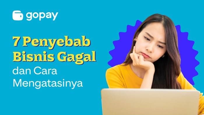 Apa yang Menyebabkan Bisnis Gagal? Berikut Solusi Terbaiknya Penyebab GoPay Gagal Transaksi dan Cara Mengatasinya Dengan Mudah