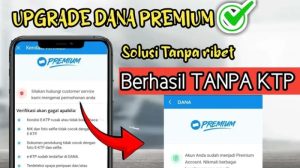 Cara Upgrade Dana Premium Tanpa KTP, Solusi Terbaru 2026