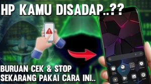 Cara Mengetahui HP Disadap atau Tidak di Android dan iPhone 2026