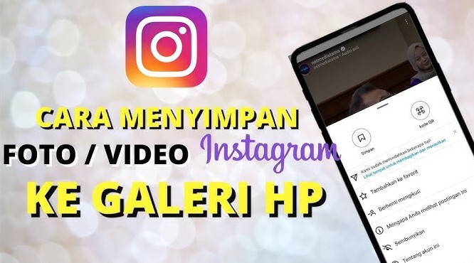 Cara Menyimpan Video Instagram Ke Galeri Hp dengan Mudah