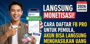 Cara Monetisasi Facebook Untuk Pemula dengan Mudah