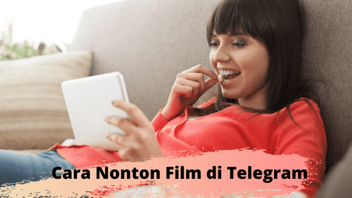Bagaimana Nonton Film Di Telegram Dengan Aman