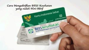 Simak! Inilah Cara Mengaktifkan BPJS Kesehatan yang Sudah Tidak Aktif ...
