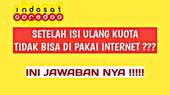 5 Cara Mengatasi Paket Internet Indosat Tidak Bisa Digunakan
