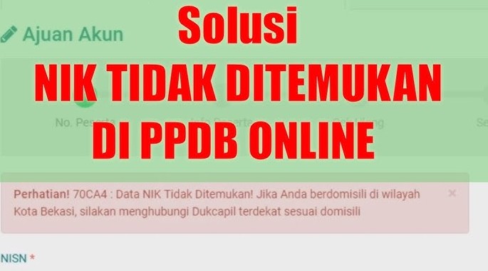 NIK Tidak Terdaftar di PPDB? Ini Cara Mengatasinya