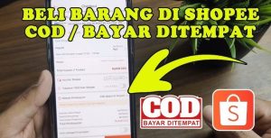 Panduan Belanja Di Shopee Untuk Pemula Metode Cod