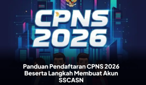 Panduan Cara Daftar Akun SSCASN 2026 Resmi
