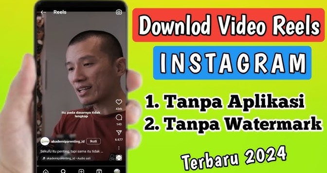 Panduan Download Instagram Reels Tanpa Watermark Hd Secara Mudah