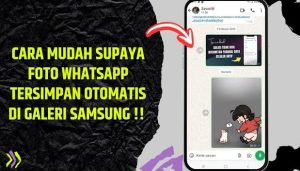Solusi Foto Whatsapp Tidak Tersimpan Di Galeri Mudah