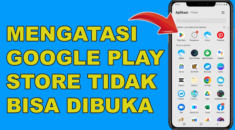Tutorial Mengatasi Play Store Tidak Bisa Dibuka Dengan Mudah