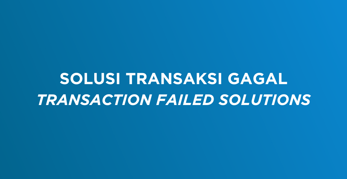 Penyebab Digibank Gagal Transaksi dan Cara Mengatasi Dengan Cepat