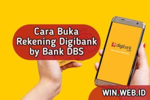 Cara Buka Rekening Digibank Lewat HP Tanpa Ke Bank