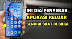 Aplikasi Sering Keluar Sendiri Ini Penyebab dan Perbaikannya