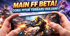 Cara Download FF Beta Terbaru 2026 di Google Play Store