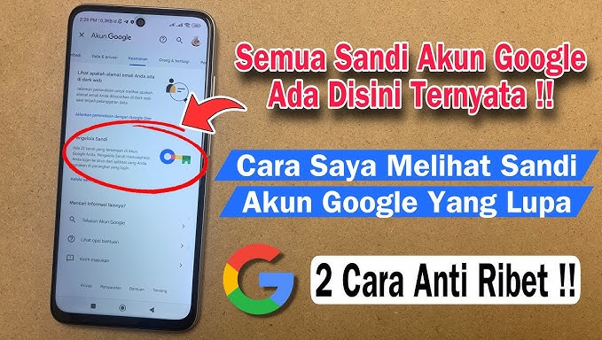 Cara Melihat Sandi Akun Google Sendiri di HP dan Laptop