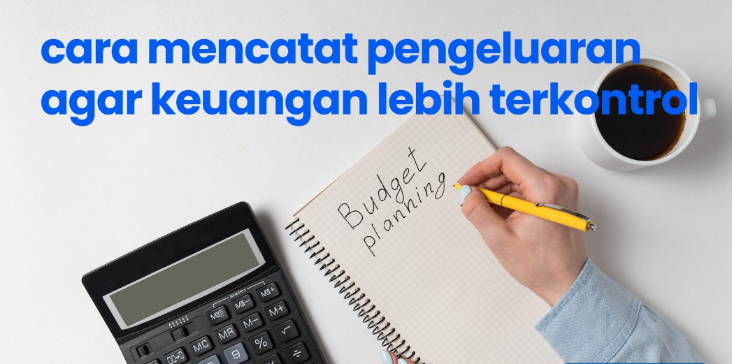 Cara Membuat Catatan Keuangan Harian Praktis Lewat Aplikasi HP Pantau Pengeluaran Tiap Hari