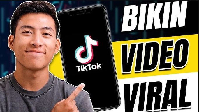 Cara Membuat Video TikTok Viral dengan Konten Menarik dan FYP