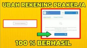 Cara Mengubah Rekening di Prakerja dengan Mudah dan Cepat