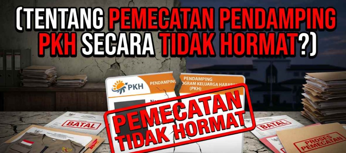 Fakta Pendamping PKH Dipecat 2026 Dan Penyebab Resmi Terbarunya