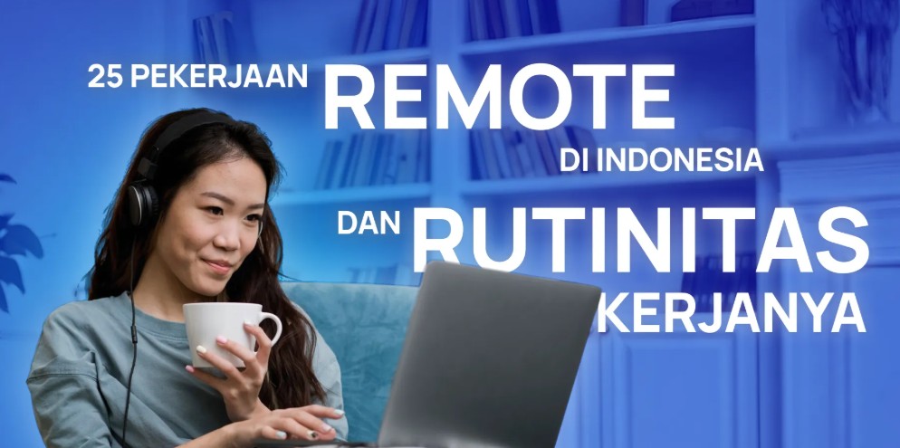 Memahami Pekerjaan Remote
