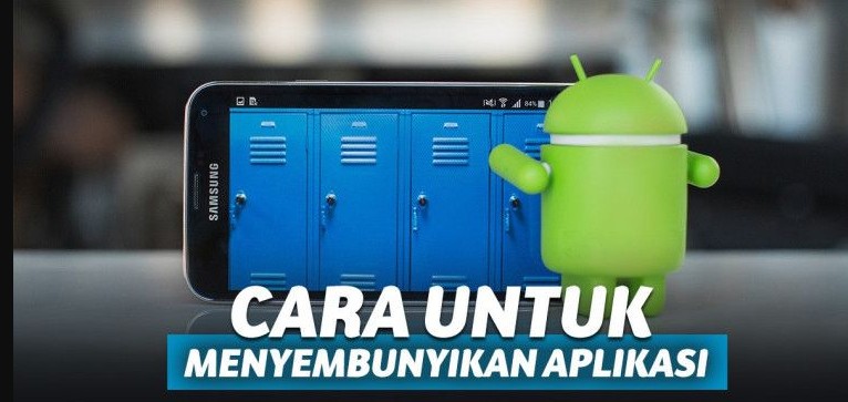Metode Menyembunyikan Aplikasi Tanpa Root