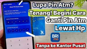 PIN ATM Bisa Diganti Lewat HP, Ini Langkah Mudahnya