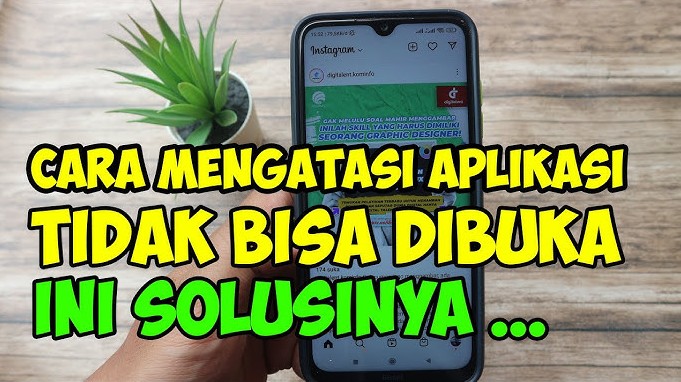 Penyebab Aplikasi Tidak Bisa Dibuka