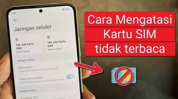 Penyebab Umum HP Tidak Membaca Kartu SIM