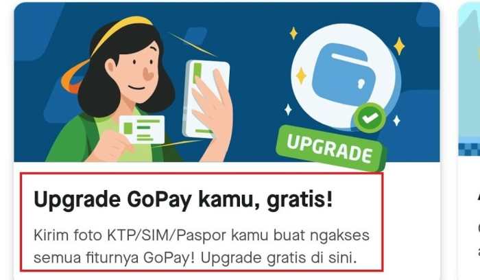 Cara Mudah Upgrade Akun Gopay Terbaru, Klik Disini selengkapnya!