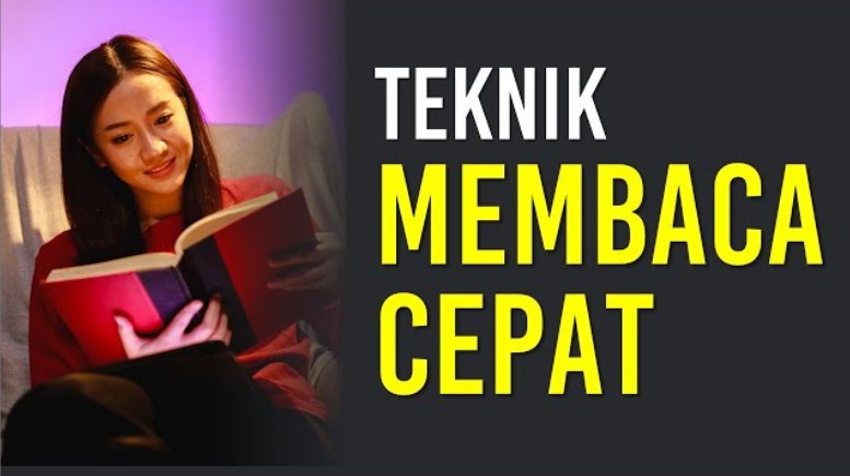 Teknik Dasar Membaca Cepat: Teknik Membaca Buku Lebih Cepat Dan Paham, Tingkatkan Wawasan Dengan Efisiensi Waktu