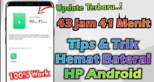 Tips Menghemat Baterai HP Android Agar Tahan Seharian