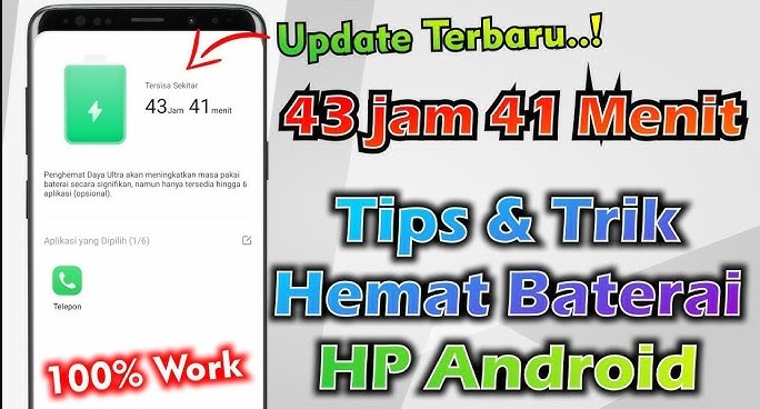Tips Menghemat Baterai HP Android Agar Tahan Seharian