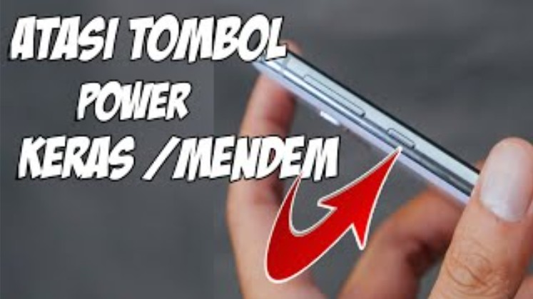 Tombol Power HP Keras atau Rusak? Ini Trik Mengakalinya Agar HP Tetap Bisa Dinyalakan