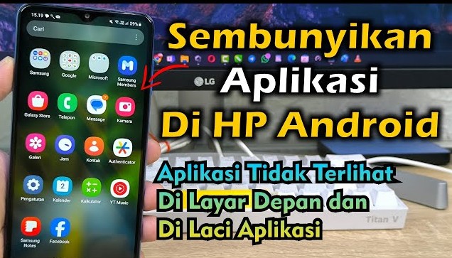 Trik Menyembunyikan Aplikasi di HP Android Tanpa Root