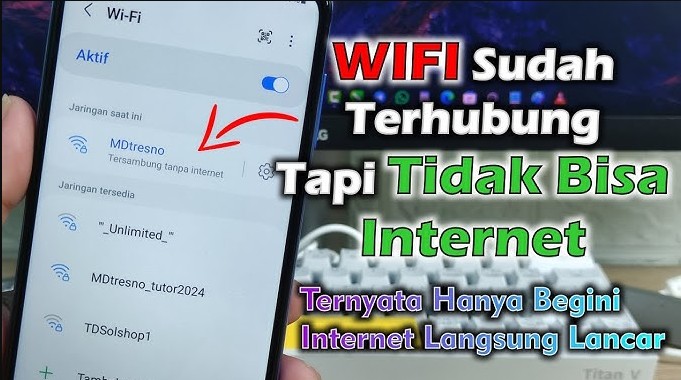 WiFi Terhubung Tapi Tidak Ada Internet di HP, Ini Solusinya